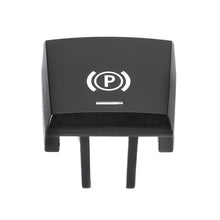 Load image into Gallery viewer, Auto Parking Switch Cover Replacement Handbrake P Key Button 61316822518 for BMW 5 / 6 Series 2009-2014/06, Parking Switch Cover for BMW 5 / 6 Series 2009-2013