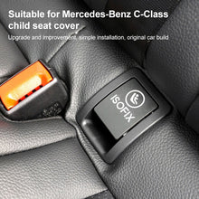 Load image into Gallery viewer, Car Rear Child ISOFIX Switch Seat Safety Cover 2059200513 for Mercedes-Benz W205 2015-2021, Left and Right Driving