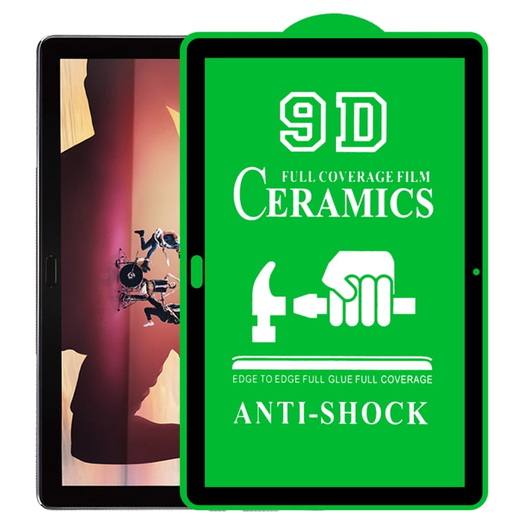 9D Full Screen Full Glue Ceramic Film, For Huawei MediaPad M5 Lite 10.1 inch (1 PC), For Lenovo Tab M7 7 inch (1 PC), For Lenovo Tab E10 TB-X104F 10.0 inch (1 PC), For Huawei MatePad Pro 10.8 (1 PC), For Lenovo Tab E8 8304 8.0 inch (1 PC)              ...