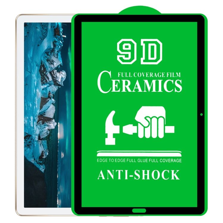 9D Full Screen Full Glue Ceramic Film, For Huawei MediaPad M5 Lite 10.1 inch (1 PC), For Lenovo Tab M7 7 inch (1 PC), For Lenovo Tab E10 TB-X104F 10.0 inch (1 PC), For Huawei MatePad Pro 10.8 (1 PC), For Lenovo Tab E8 8304 8.0 inch (1 PC)              ...