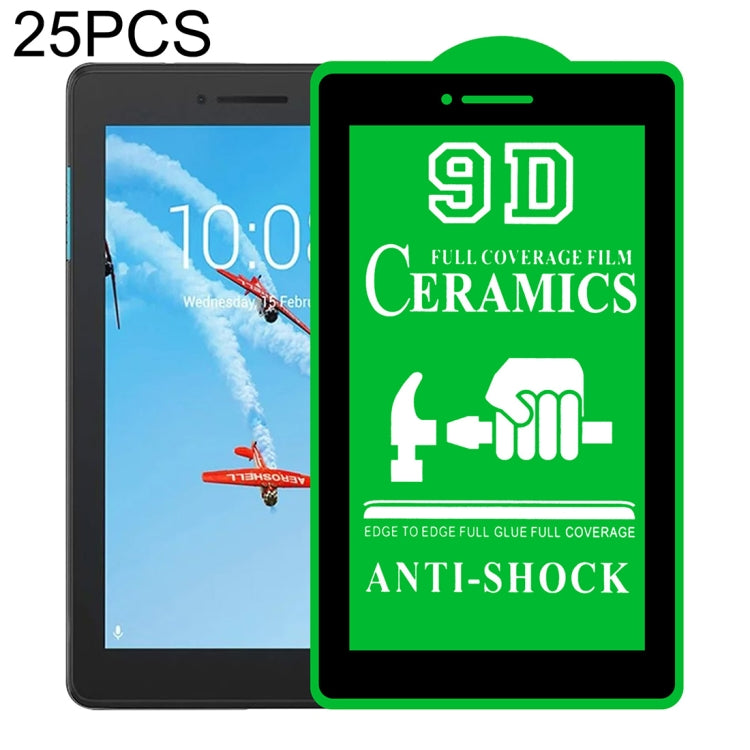 25 PCS 9D Full Screen Full Glue Ceramic Film, For Lenovo Tab M10 TB-X605L 10.1 inch (25 PCS), For Huawei Enjoy Tablet 2 10.1 inch (25 PCS), For Lenovo Tab M7 7 inch (25 PCS), For Lenovo Tab E10 TB-X104F 10.0 inch (25 PCS)                               ...