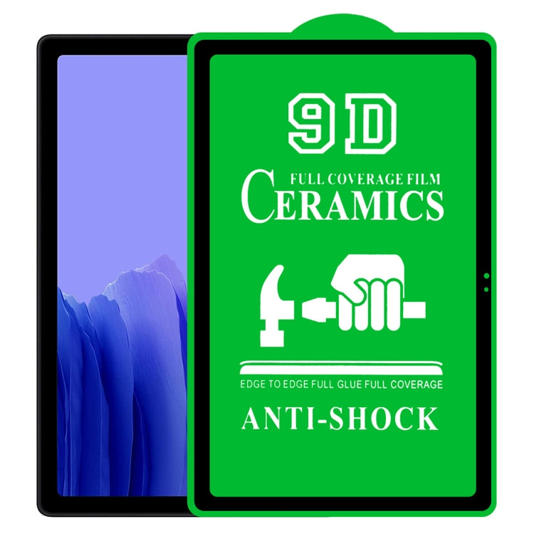 9D Full Screen Full Glue Ceramic Film, For Samsung Galaxy Tab A 7.0 2016 T280/T285 (1 PC), For Samsung Galaxy Tab A 8.0 2019 4G P200/P205 (1 PC), For Samsung Galaxy Tab A 8.4 2020 (1 PC), For Samsung Galaxy Tab A7 10.4 2020 T500 Wifi (1 PC)            ...
