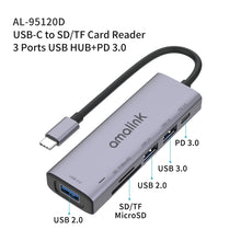 Load image into Gallery viewer, amalink 95120D Type-C / USB-C to SD/TF + 3 Ports USB + PD 3.0 Multi-function HUB Docking Station, 95120D