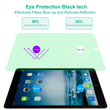 Load image into Gallery viewer, 9H 2.5D Eye Protection Green Light Explosion-proof Tempered Glass Film, For iPad 9.7 2018, For iPad 10.2, For iPad Mini 3 &amp; 2, For iPad Mini 2019 &amp; 4, For iPad Pro 10.5 inch, For iPad Pro 11 (2020), For iPad Pro 12.9 (2020)