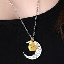 Load image into Gallery viewer, Half-Moon-Shaped Alloy Plated Pendant Necklace With Greetings Engraved At The Backside For Family, Diameter 3cm, Perimeter 9.4cm(Silver+Gold For daughter), For daughter