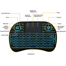 Load image into Gallery viewer, 2.4GHz Mini i8 Wireless QWERTY Keyboard with Colorful Backlight &amp; Touchpad &amp; Multimedia Control for PC, Android TV BOX, X-BOX Player, Smartphones, Change Colorful Backlight