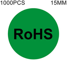 Load image into Gallery viewer, 1000 PCS Round Shape Self-adhesive RoHS Sticker RoHS Label, Diameter: 15mm, Diameter: 15mm