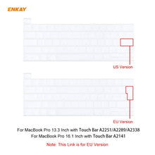 Load image into Gallery viewer, ENKAY Soft TPU Keyboard Protector Film for MacBook Pro 16 inch A2141 / Pro 13.3 inch A2289 &amp; A2251 &amp; A2338 (2020), EU Version