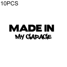Load image into Gallery viewer, 10 PCS MADE IN MY GARAGE Car Styling Stickers Decal Car Body Cool Covers, Size:17.8x5.9cm, Black, Silver