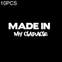 Load image into Gallery viewer, 10 PCS MADE IN MY GARAGE Car Styling Stickers Decal Car Body Cool Covers, Size:17.8x5.9cm, Black, Silver