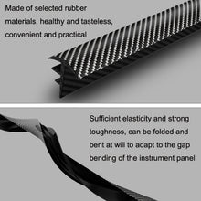 Load image into Gallery viewer, Car Elastomer Seal Rubber Strip Instrument Panel Leakproof Dustproof Soundproof Universal, N856 Carbon Fiber Pattern, 2pcs N856 No Fiber Pattern