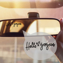 Load image into Gallery viewer, Hello gorgeous Car Stickers Inverted Rear Mirror Glass Sticker, Hello gorgeous