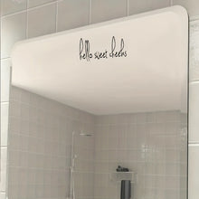 Load image into Gallery viewer, 2pcs /Set Waterproof and Oilproof Vinyl Stickers Mirror Decorative Stickers, Hello sweet cheeks, You look amazing