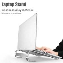 Load image into Gallery viewer, Aluminum Alloy Desktop Laptop Stand, for 10-18 inch