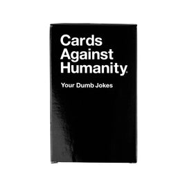 Cards Against Humanity Game - Your Dumb Jokes Awesome Imports
